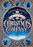 Die fantastischen Abenteuer der Christmas Company by Corinna Gieseler, Maximilian Meinzold