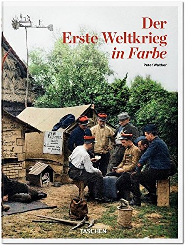 Preisvergleich Produktbild Der Erste Weltkrieg in Farbe
