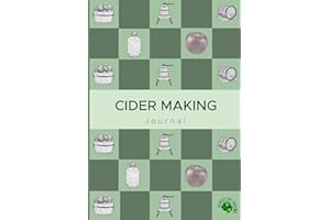 Cider Making Journal: Cider Making for Beginners