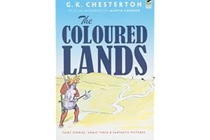 Coloured Lands: Fairy Stories, Comic Verses and Fantastic Pictures
