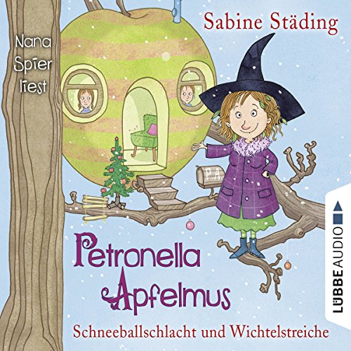 Download Schneeballschlacht und Wichtelstreiche (Petronella Apfelmus 3)