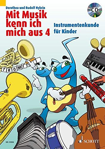 Download Mit Musik kenn ich mich aus: Instrumentenkunde für Kinder. Band 4. Ausgabe mit CD. Download Mit Musik kenn ich mich aus: Instrumentenkunde für Kinder. Band 4. Ausgabe mit CD.