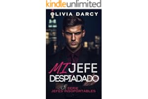 Mi Jefe Despiadado: Romance en la oficina: Un ardiente juego de jefe y empleada (Jefes Insoportables nº 1)