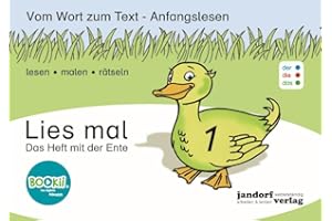Lies mal 1 - Das Heft mit der Ente (DaZ): Vom Wort zum Text - Anfangslesen
