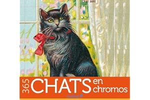 365 Chats en chromo