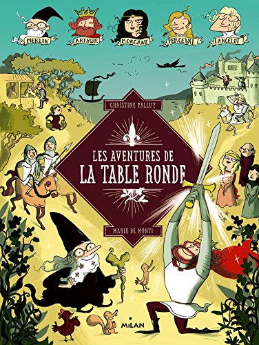 AVENTURES DE LA TABLE RONDE (LES)