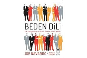 Beden Dili: Eski FBI Ajanından İnsanların Bedenini Okuma Rehberi