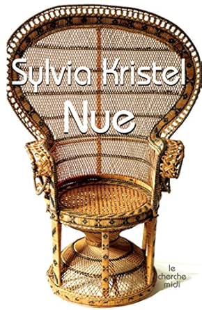Sylvia Kristel Morte De Quoi Nue (DOCUMENTS) eBook : Kristel, Sylvia, Arcelin, Jean: Amazon.fr: Livres