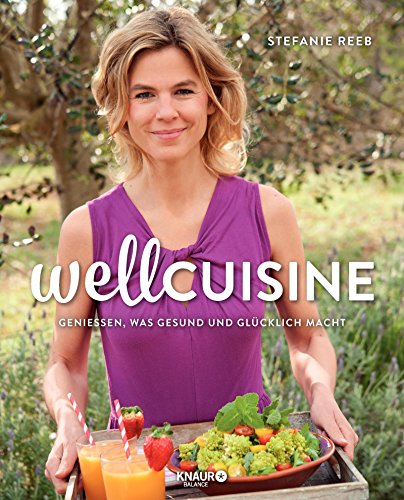 Download Wellcuisine: Genießen, was gesund und glücklich macht Download Wellcuisine: Genießen, was gesund und glücklich macht