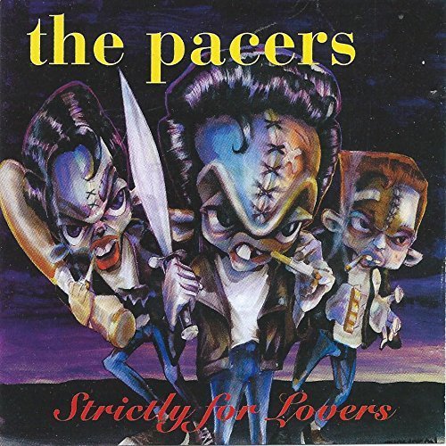 Preisvergleich Produktbild Strictly for Lovers by Pacers (1997-08-26)