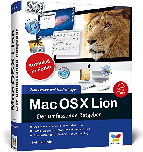 Mac OS X Lion: Der umfassende Ratgeber - inkl. iCloud
