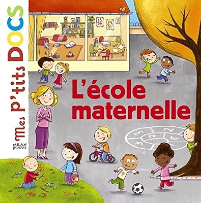 Editions Milan L'école maternelle