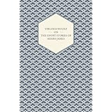 Virginia Woolf on the Ghost Stories of Henry James