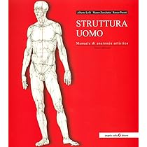 Struttura uomo in movimento. Manuale di anatomia artistica : Lolli
