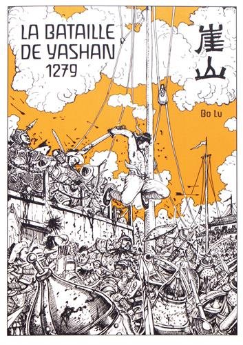 La bataille de Yashan 1279 — Tome 0