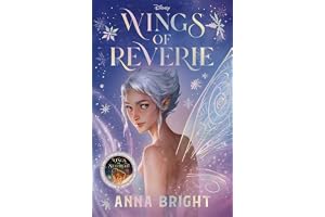 Disney Wings of Reverie: Return to the world of Wings of Starlight with a brand-new story from Pixie Hollow!
