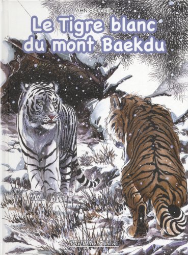 Le Tigre Blanc du Mont Baekdu — Tome 0