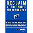 Reclaim Your Inner Entrepreneur