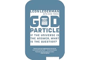 The God Particle: If the Universe Is the Answer, What Is the Question?