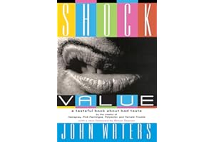 RUNNING PRESS ADULT Shock Value: A Tasteful Book About Bad Taste