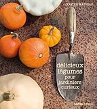 Image de Délicieux légumes pour jardiniers curieux