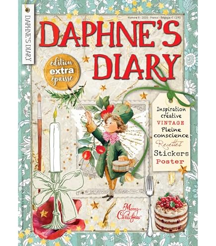 Daphne's Diary Magazine 2024#3 (FRANÇAIS)| Magazine Journal Interactif Pour La Pleine Conscience, Le Coloriage, L'art, La Cuisine, Les Voyages | Plein De Conseils Et D'inspiration Créative