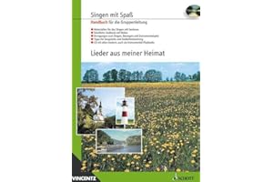 Lieder aus meiner Heimat: Gesang. (Singen mit Spaß)