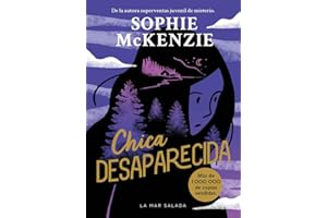 Chica desaparecida: Primera novela de la reina de thrillers juveniles bestseller con más de un millón de copias vendidas: 1 (La Mar Salada)