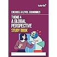 Edexcel A-Level Economics (A) Study Book for THEME 4: revision guide for 2025 and 2026 exams (tutor2u Edexcel A-Level Economics)