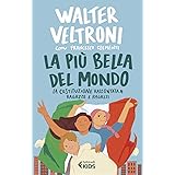 La più bella del mondo. La Costituzione raccontata a ragazze e ragazzi