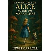 As Aventuras de Alice no Pa&iacute;s das Maravilhas