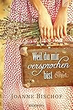 Cover zum Buch Weil du mir versprochen bist