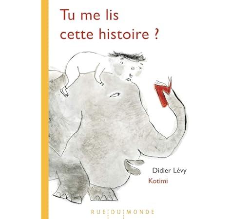 Amazon Fr Tu Me Lis Cette Histoire Kotimi Levy Didier Livres
