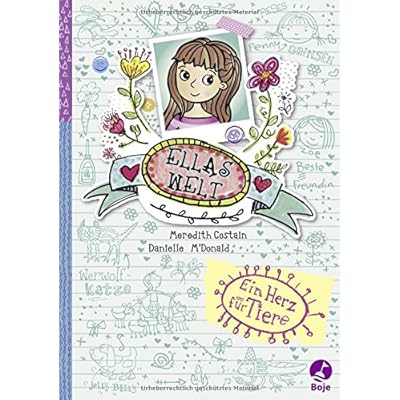 Ellas Welt - Ein Herz für Tiere: Band 3