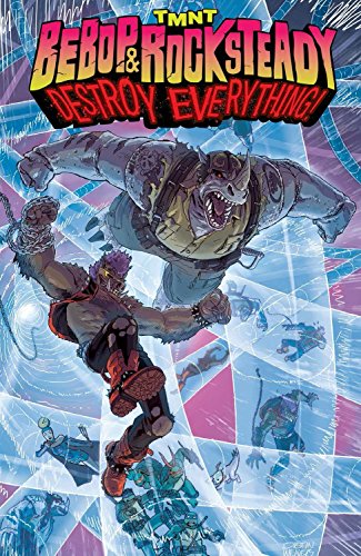 Télécharger Teenage Mutant Ninja Turtles: Bebop & Rocksteady Destroy Everything PDF Ebook En Ligne