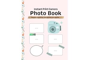 Instant Print Camera Photo Book: Template layouts, holds >300 thermal print photos, kids gift journal scrapbook
