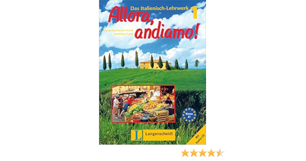 Allora Andiamo Bd 1 Lehrbuch Und Arbeitsbuch Amazon De Maria Martorana Frank Matthias Frank Bucher