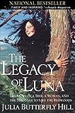 Image de The Legacy of Luna: The Story of a Tree, a Woman, and the Struggle to Save the Redwoods