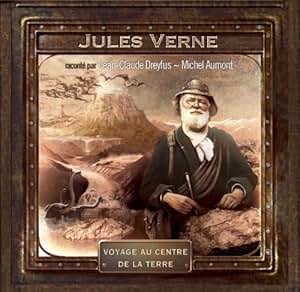 Voyage au centre de la terre: Jules Verne, Jean-Claude  