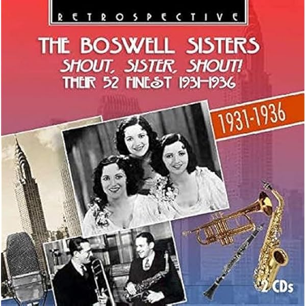 洋楽 The Boswell Sisters Collection Boswell Sisters - The Boswell Sisters Collection, Vol. 1
