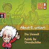 Albert E erklärt: Umwelt - Gib acht auf deine Welt & Politik für Grundschulkinder by 