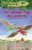 Der geheime Flug des Leonardo (Das magische Baumhaus, Band 36) by Mary Pope Osborne, Jutta Knipping