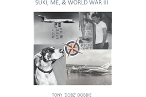 Suki, Me, and World War III: 1960 And Afterwards – An Odyssey