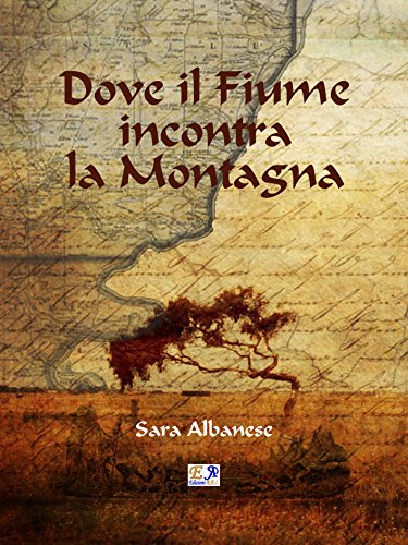 Download Dove il Fiume incontra la Montagna Download Dove il Fiume incontra la Montagna