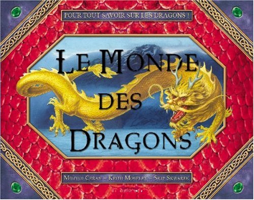 couverture de : Le monde des dragons