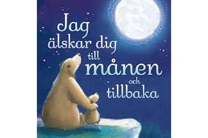 Jag älskar dig till månen och tillbaka