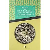 Felsefe-Din İlişkileri: Faslu'l-Makal el-Keşf an Minhaci'l-edille