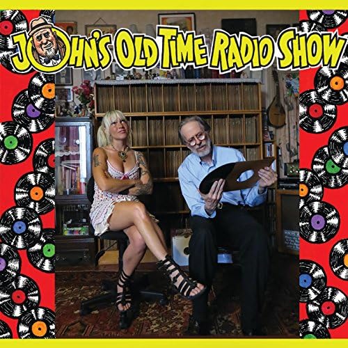 John's Old Time Radio Show [VINYL]