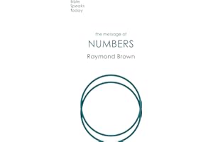 The Message of Numbers: Journey To The Promised Land (The Bible Speaks Today Old Testament)