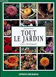 Tout le Jardin: Plus de 1000 photographies